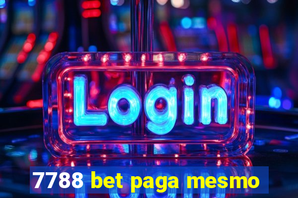 7788 bet paga mesmo