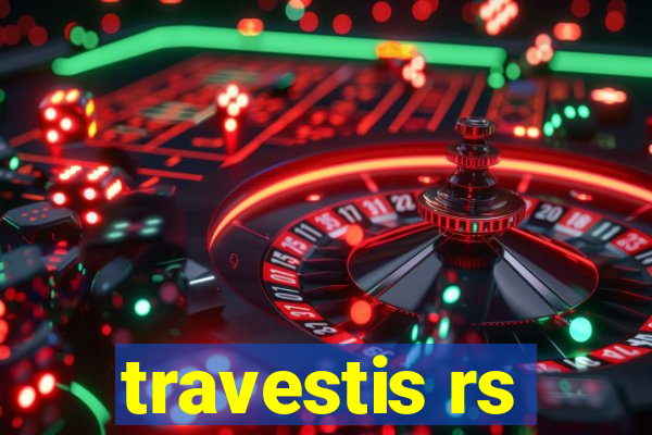 travestis rs