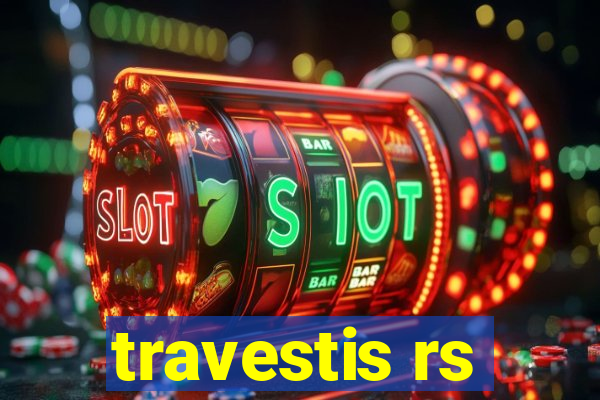 travestis rs