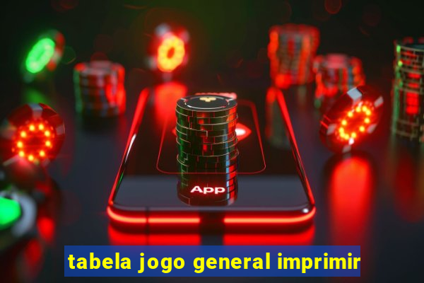 tabela jogo general imprimir