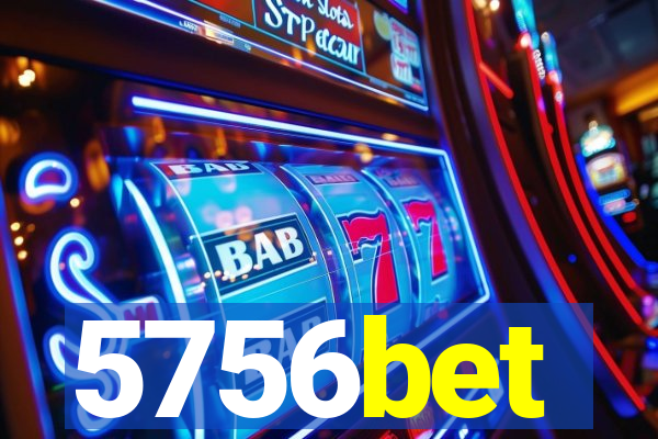 5756bet