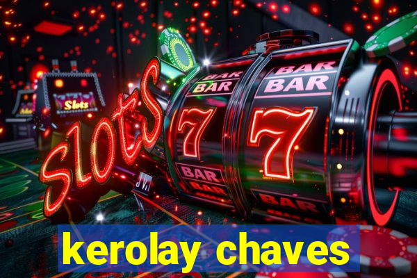 kerolay chaves