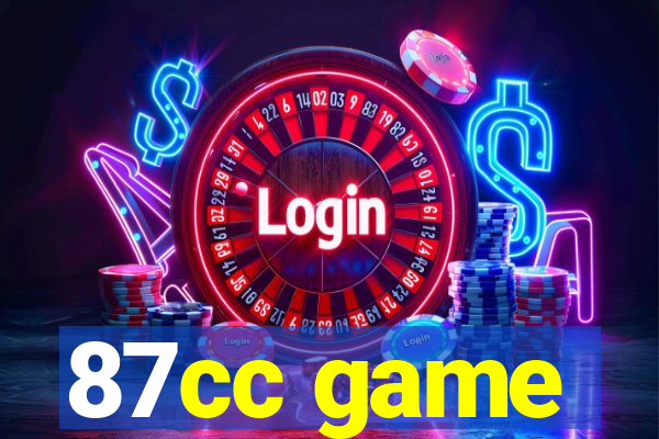 87cc game