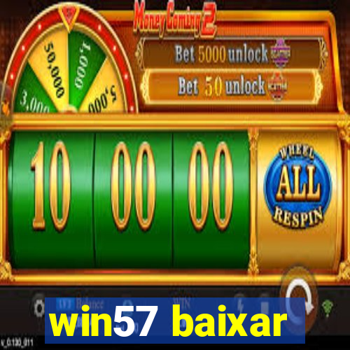win57 baixar