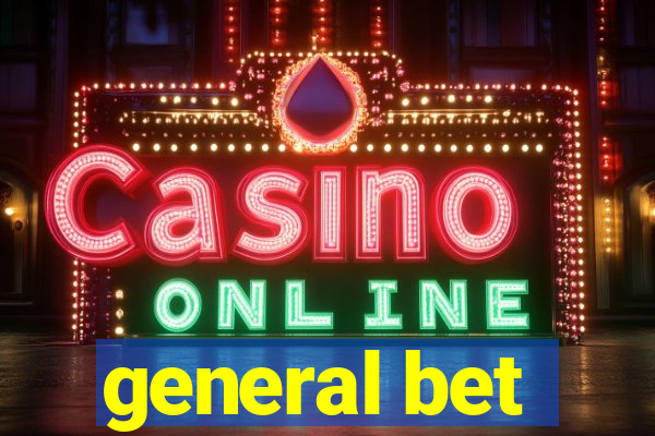 general bet