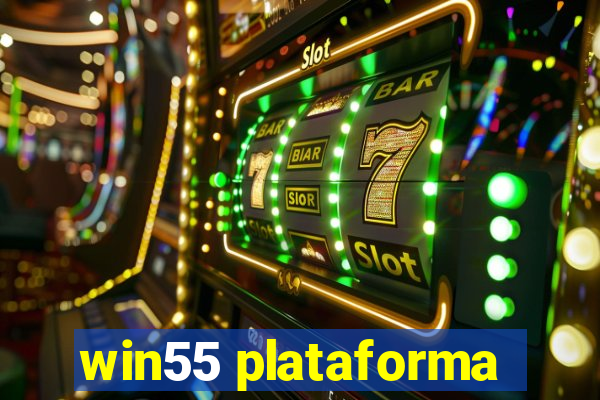 win55 plataforma