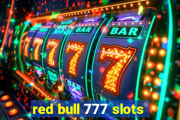 red bull 777 slots