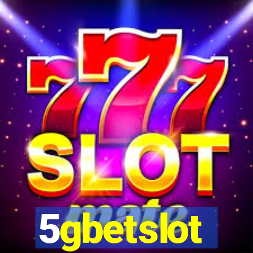 5gbetslot