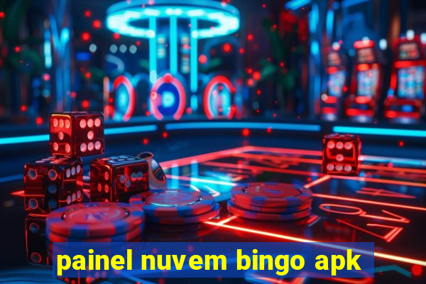 painel nuvem bingo apk