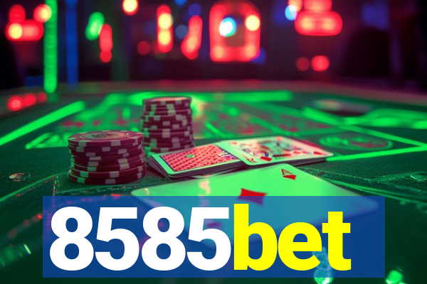 8585bet