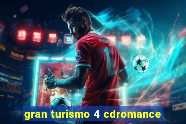 gran turismo 4 cdromance