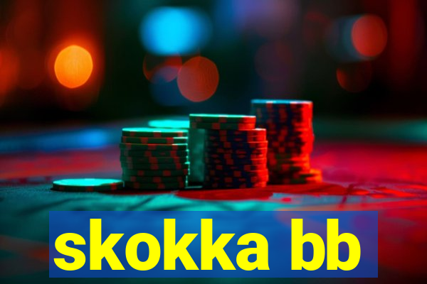 skokka bb