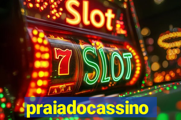 praiadocassino