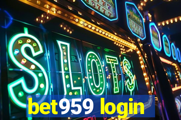 bet959 login
