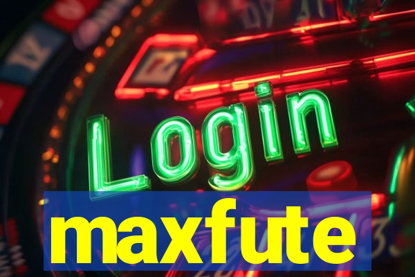 maxfute