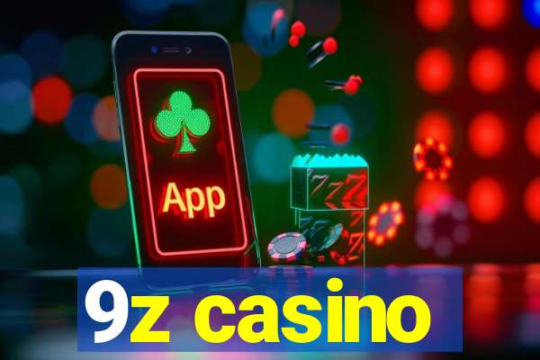 9z casino