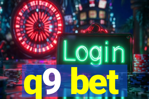 q9 bet