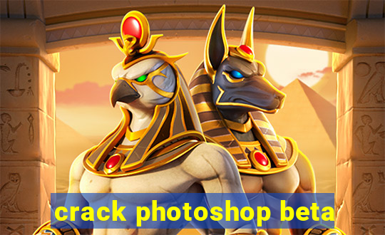 crack photoshop beta