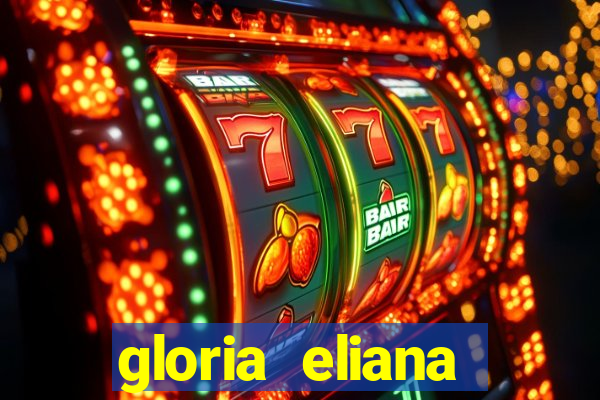 gloria eliana ribeiro letra