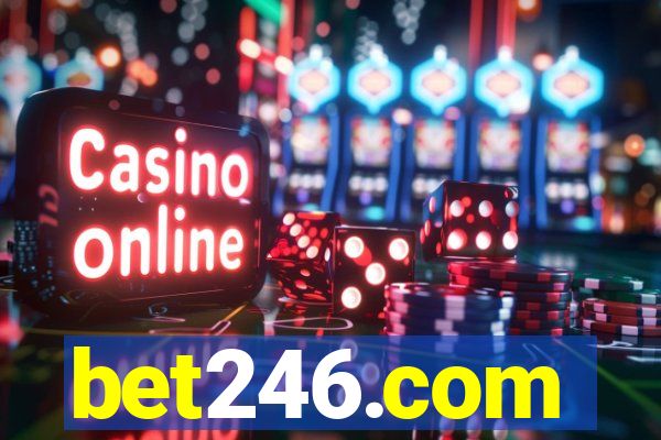 bet246.com