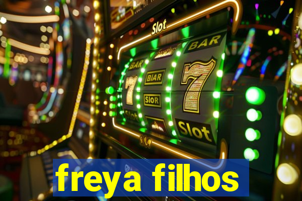 freya filhos
