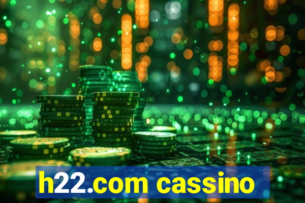 h22.com cassino
