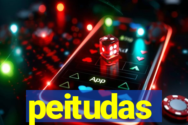 peitudas