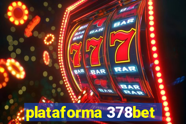 plataforma 378bet