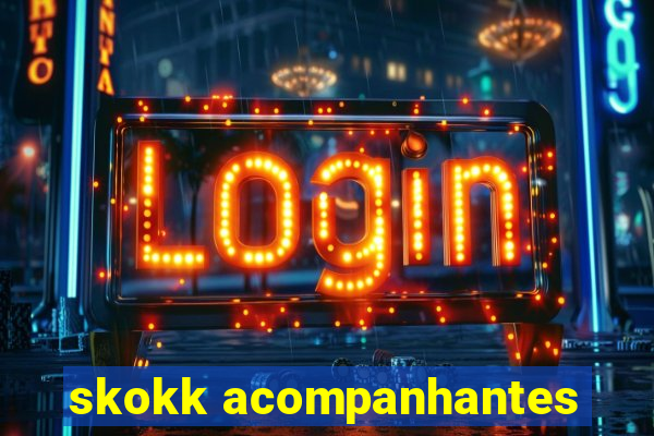 skokk acompanhantes