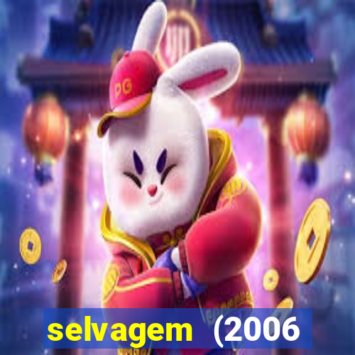 selvagem (2006 filme completo dublado