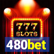 480bet