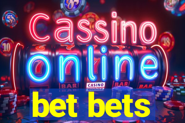 bet bets