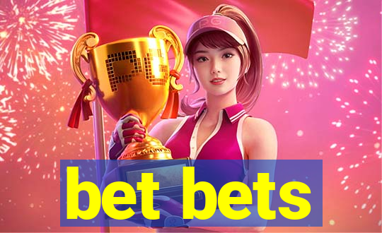 bet bets