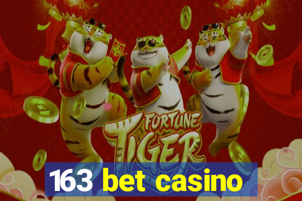 163 bet casino