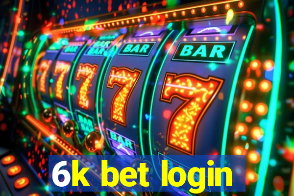 6k bet login