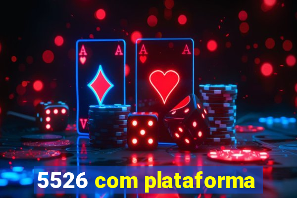 5526 com plataforma