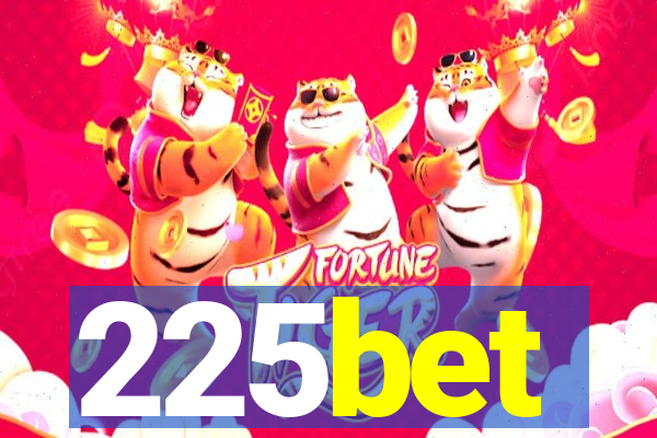 225bet