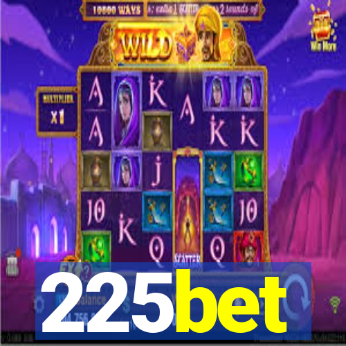 225bet