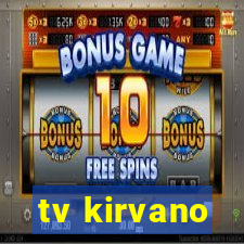 tv kirvano
