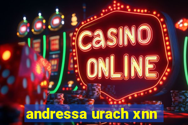 andressa urach xnn