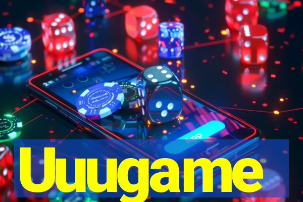 Uuugame
