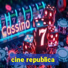 cine republica