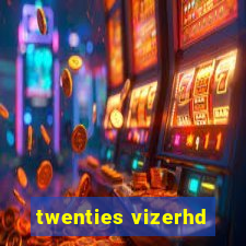 twenties vizerhd