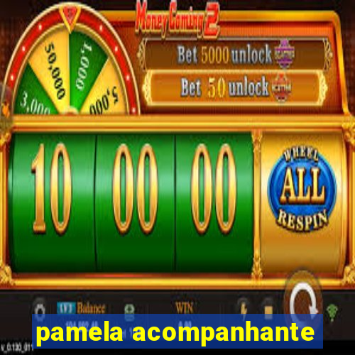 pamela acompanhante