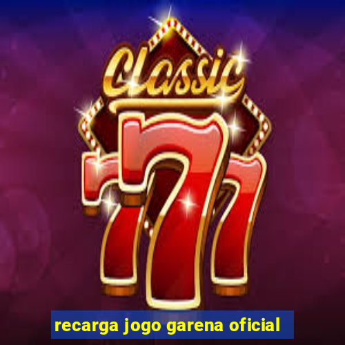 recarga jogo garena oficial