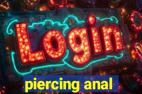 piercing anal