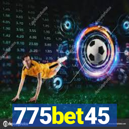 775bet45