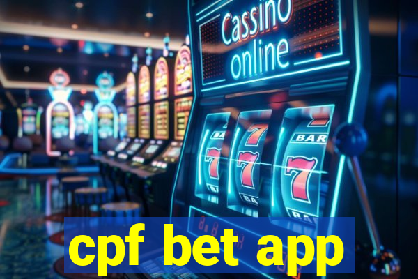 cpf bet app