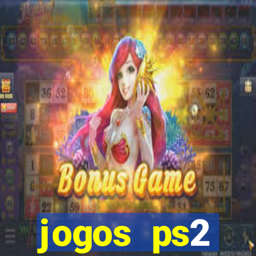 jogos ps2 traduzidos pt br