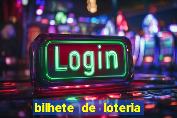 bilhete de loteria onde assistir